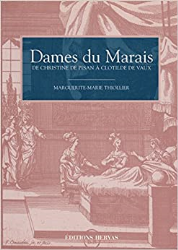 Dames du Marais, de Christine de Pisan à Clotilde de Vaux